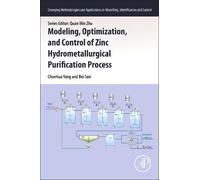 Chunhua Yang Be Modeling, Optimization, and Control of Zinc Hydromet (Tascabile)