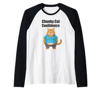 Chunky Cat Confidence Cute Fat Belly - Citazione Divertente Maglia con Maniche Raglan