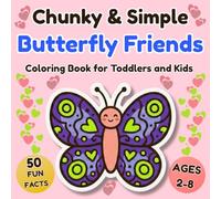 Chunky & Simple Butterfly Friends: A Bold and Easy Coloring Book for Toddlers and Kids Ages 2-8