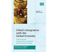 Chunlai Chen China’s Integration with the Global Economy (Copertina rigida)