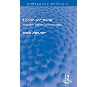 Church and Manor: A Study in English Economic History