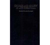 Church and Society in Late Byzantium