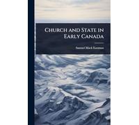 Church and State in Early Canada