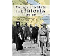 Church and State in Ethiopia: 1270 - 1527