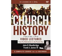 Church History: Video Lectures From Pre-Reformation to the Present Day