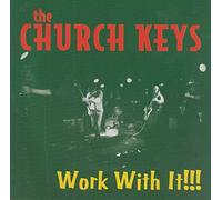 CHURCH KEYS - WORK WITH IT !!!