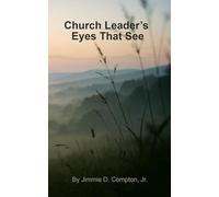 Church Leader's Eyes That See