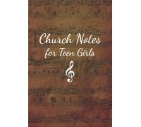 Church Note Taking Journal for Teen Girls: Antique, Music Structured Sermon Notebook for Christian Youth and Woman of God