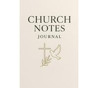 Church Notes Journal Guided: Capture God’s Word With This Guided Notebook for Church Sermons. Includes Space for Sermon Notes, Scriptures, Key ... Record Sermons and Deepen Your Walk with God.