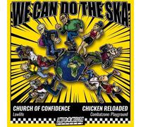 Church Of Confidence/chicken Reloaded We Can Do The Ska 2 (Vinyl LP)