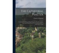 Church of England The Cathedral Psalter (Copertina rigida)