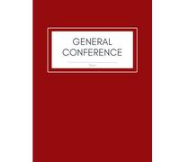 Church of Jesus Christ of LDS General Conference Notebook Study Journal Youth Missionary Gift Dark red maroon burgundy cover one year two conferences: ... impressions book one year two conferences