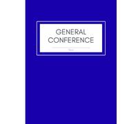Church of Jesus Christ of LDS General Conference Notebook Study Journal Youth Missionary Gift Royal Blue cover two conferences one year: Latter Day ... impressions book one year two conferences