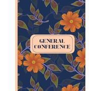 Church of Jesus Christ of LDS General Conference Notebook Study Journal Youth Missionary Gift vintage floral blue cover one year two conferences: ... impressions book one year two conferences