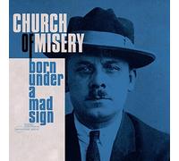 CHURCH OF MISERY - BORN UNDER A MAD SIGN - CD - K72z