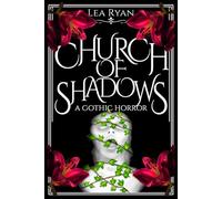 Church of Shadows: A Gothic Horror
