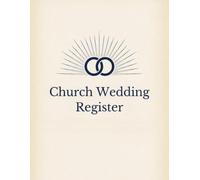 Church Wedding Register: Marriage Record Book for Churches. Wedding Records, Marriage License Log, Premarital Counseling Tracker