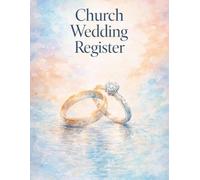 Church Wedding Register: Marriage Record Book for Churches. Wedding Records, Marriage License Log, Premarital Counseling Tracker