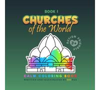 CHURCHES of the World: Autism-Friendly Calm Coloring Book