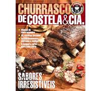 Churrasco de Costela & Cia - Coleção o Verdadeiro Manual do Churrasqueiro