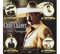 Chuy Chavez Y Sus Amigos