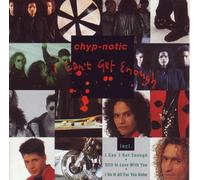 Chyp-Notic - I can't get enough