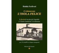 Ci chiamavano L'isola felice