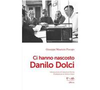 Ci hanno nascosto Danilo Dolci