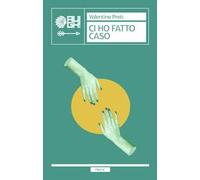 Ci ho fatto caso