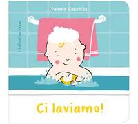 Ci laviamo! Ediz. illustrata