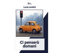 Ci Penserò Domani - [in breve]