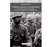 Ci resta soltanto il piastrino. La storia di Quinto Damiani disperso a Pozdnyakov 21 dicembre 1942