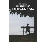 Ci ritroveremo sotto l'albero di perle
