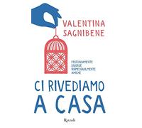 Ci rivediamo a casa