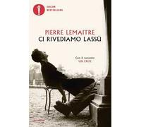 Ci rivediamo lassù