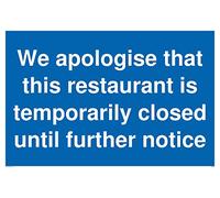 Ci scusiamo che questo ristorante è temporaneamente chiuso fino a ulteriore avviso segno - Plastica semi-rigida 1mm