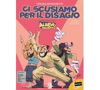 Ci scusiamo per il disagio. In viaggio con Alberto Pagnotta