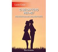Ci sei davvero per me? Prendersi cura del legame di coppia