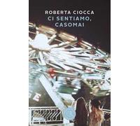 Ci sentiamo, casomai