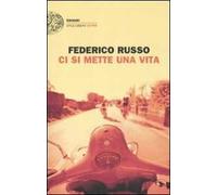 Ci si mette una vita