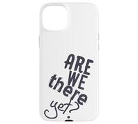 Ci siamo ancora Road Trip Vacay 2021 Travel Funny Matching Custodia per iPhone 15 Plus