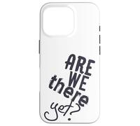 Ci siamo ancora Road Trip Vacay 2021 Travel Funny Matching Custodia per iPhone 16 Pro