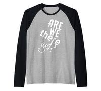 Ci Siamo Ancora Road Trip Vacay 2026 Travel Funny Matching Maglia con Maniche Raglan