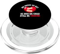 Ci siamo lasciati ma ha detto che potremmo ancora essere cugini crepacuore PopSockets PopGrip per MagSafe