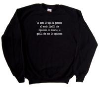 Ci sono 10 tipi di persone al mondo Felpa Simpatica