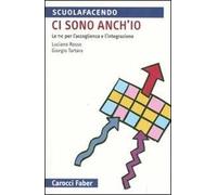 Ci sono anch'io. Le TIC per l'accoglienza e l'integrazione