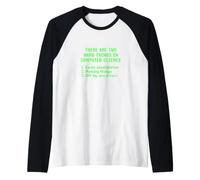 Ci Sono Due Cose Difficili in informatica Scherzo Divertente Divertente Maglia con Maniche Raglan
