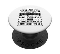 Ci sono due modi per diffondere la luce per essere la candela o Th PopSockets PopGrip Adesivo