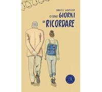 Ci sono giorni da ricordare