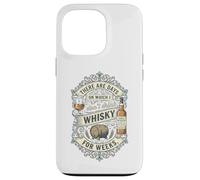 Ci sono giorni in cui non bevo whisky per settimane Custodia per iPhone 13 Pro